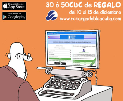 Promoción RECARGA DOBLE a Cuba: 50CUC de regalo del 10 al 15 de diciembre de 2018. Saldo Adicional Cubacel