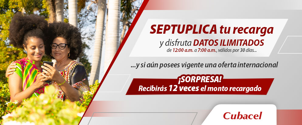 SEPTUPLICA tu recarga + Internet ilimitado del 6 al 12 de mayo