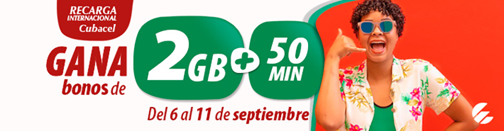 2Gb+50minutos de regalo del 6 al 11 de septiembre de 2021. Saldo Adicional Cubacel